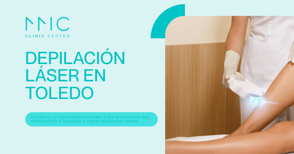 Depilación Láser En Toledo: Seguridad Y Cuidados